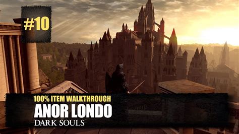 how do i get to anor londo|DARK SOULS How to get to Anor Londo .